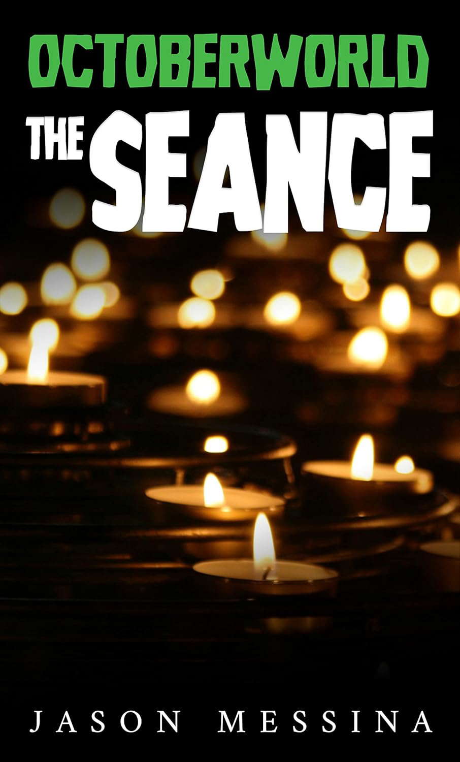 The Seance: An OctoberWorld Story poster