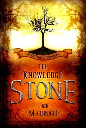 The Knowledge Stone: A Trilogy of Mystery poster