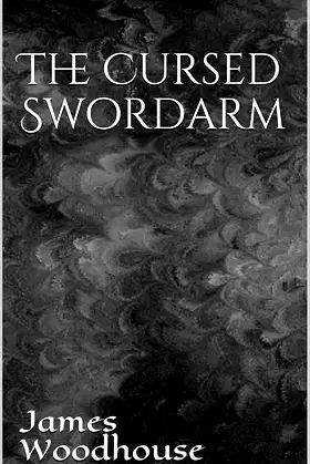 The Cursed Swordarm (The Stormweaver Chronicles Book 4) poster