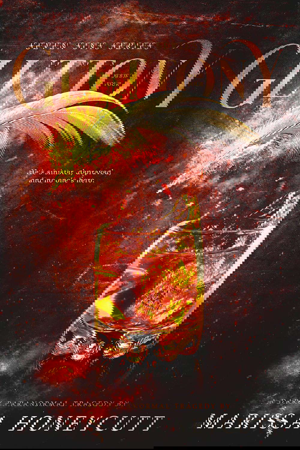 Gluttony: A Dark Paranormal Tragedy: Book Four of The Seven Sins Series poster