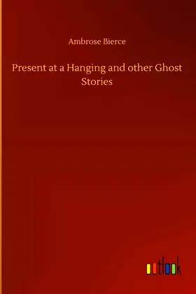 Present at a Hanging and other Ghost Stories poster