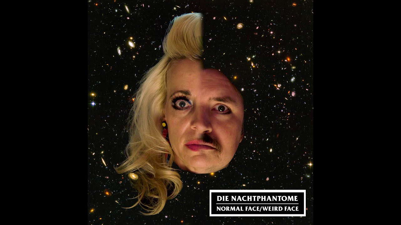 "Normal Face/Weird Face" by Die Nachtphantome