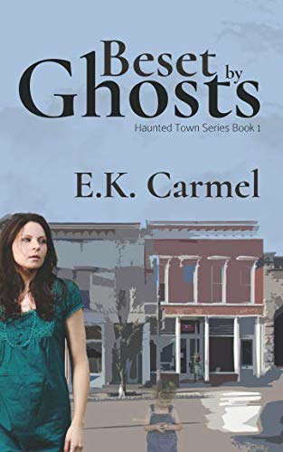 Beset By Ghosts: Haunted Town Series Book 1 poster
