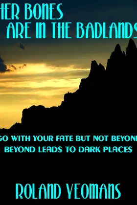 HER BONES ARE IN THE BADLANDS (DARK HOLLYWOOD Book 0) poster