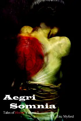 Aegri Somnia: Tales of Horror Vol. I poster