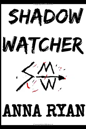 SHADOW WATCHER: PART ONE (The Sly and Hokey Detective Series) poster