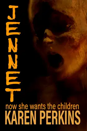 JENNET: now she wants the children (Ghosts of Thores-Cross Book 3) poster
