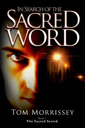 In Search of the Sacred Word (The Sacred Search) poster