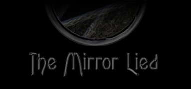 The Mirror Lied capsule
