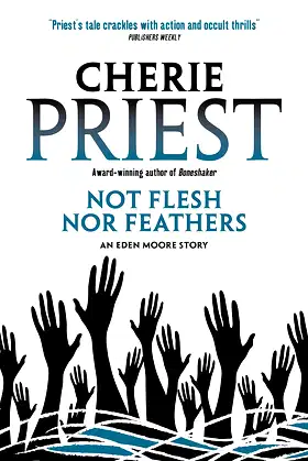 Not Flesh Nor Feathers poster