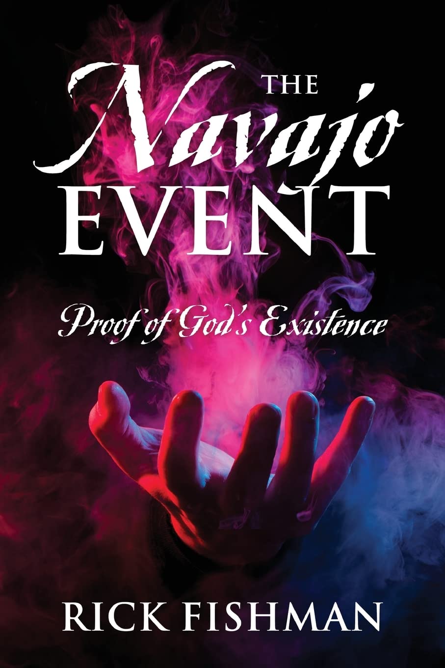 The Navajo Event: Proof of God's Existence poster