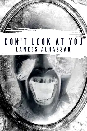 DON’T LOOK AT YOU poster