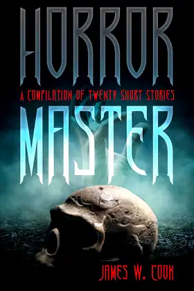 Horror Master: A Compilation of Twenty Short Stories poster