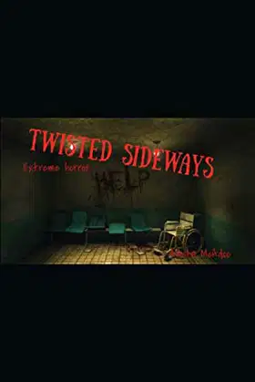 Twisted Sideways (Rumple Chronicles) poster
