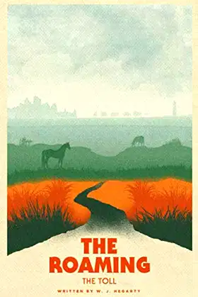 The Roaming: The Toll poster