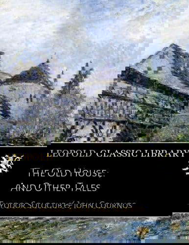 The Old House; And Other Tales poster