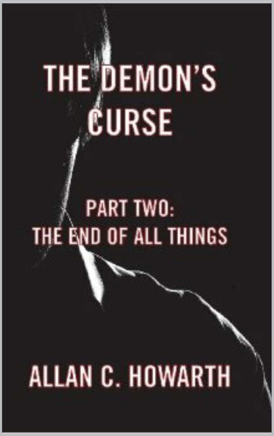 The Demon's Curse: Part Two - The End of All Things poster