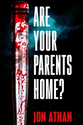 Are Your Parents Home? poster