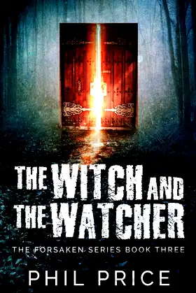 The Witch and the Watcher (Forsaken) poster