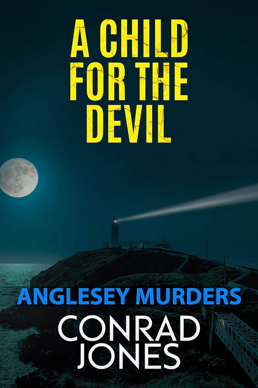 A Child for the Devil (The Anglesey Murders Book 4) poster