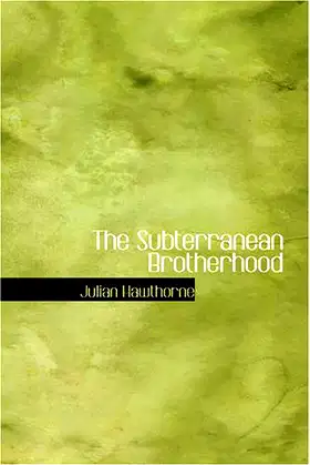 The Subterranean Brotherhood poster