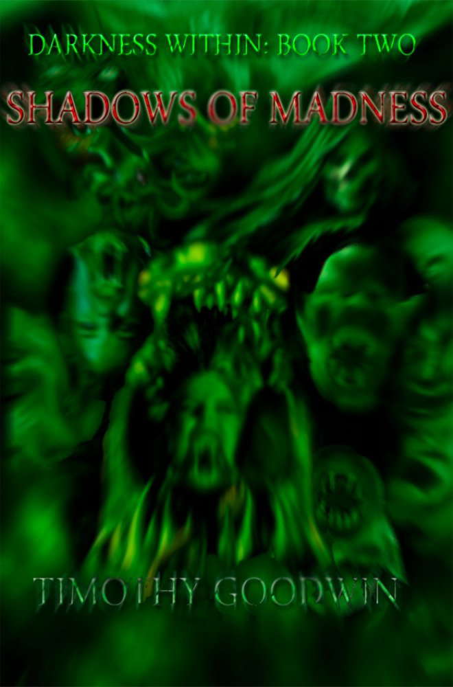 DARKNESS WITHIN BOOK 2: SHADOWS OF MADNESS poster