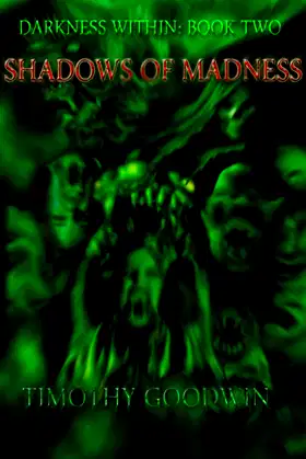 DARKNESS WITHIN BOOK 2: SHADOWS OF MADNESS poster