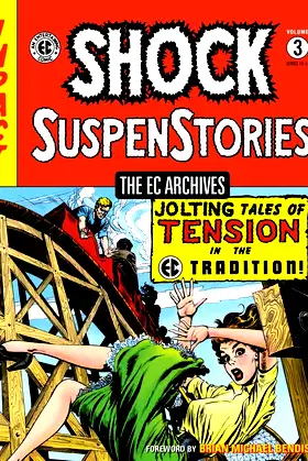 The EC Archives: Shock Suspenstories Volume 3 poster