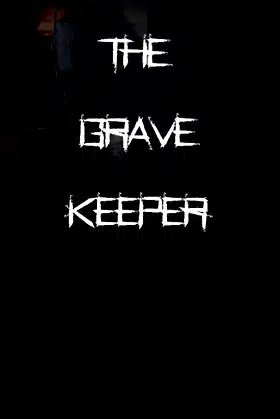 The Grave Keeper poster