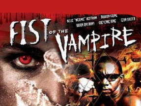 FIST OF THE VAMPIRE - Official Trailer poster