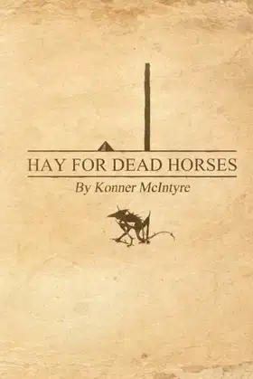 Hay For Dead Horses poster