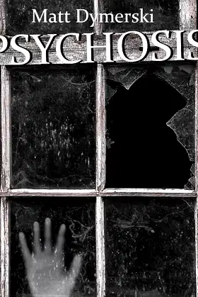 Psychosis: Tales of Horror poster