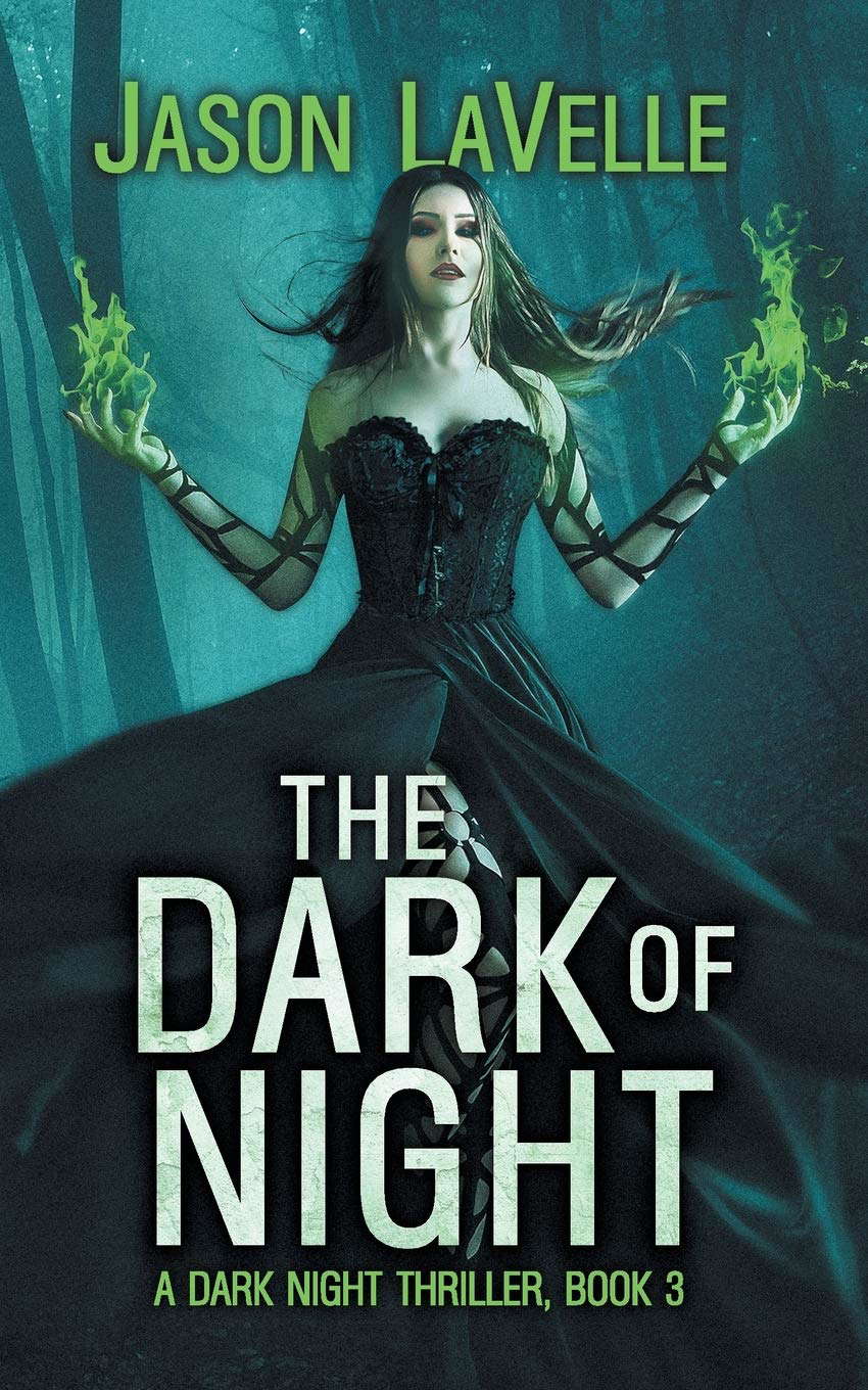 The Dark of Night: A Gripping Paranormal Thriller (Dark Night Thriller) poster