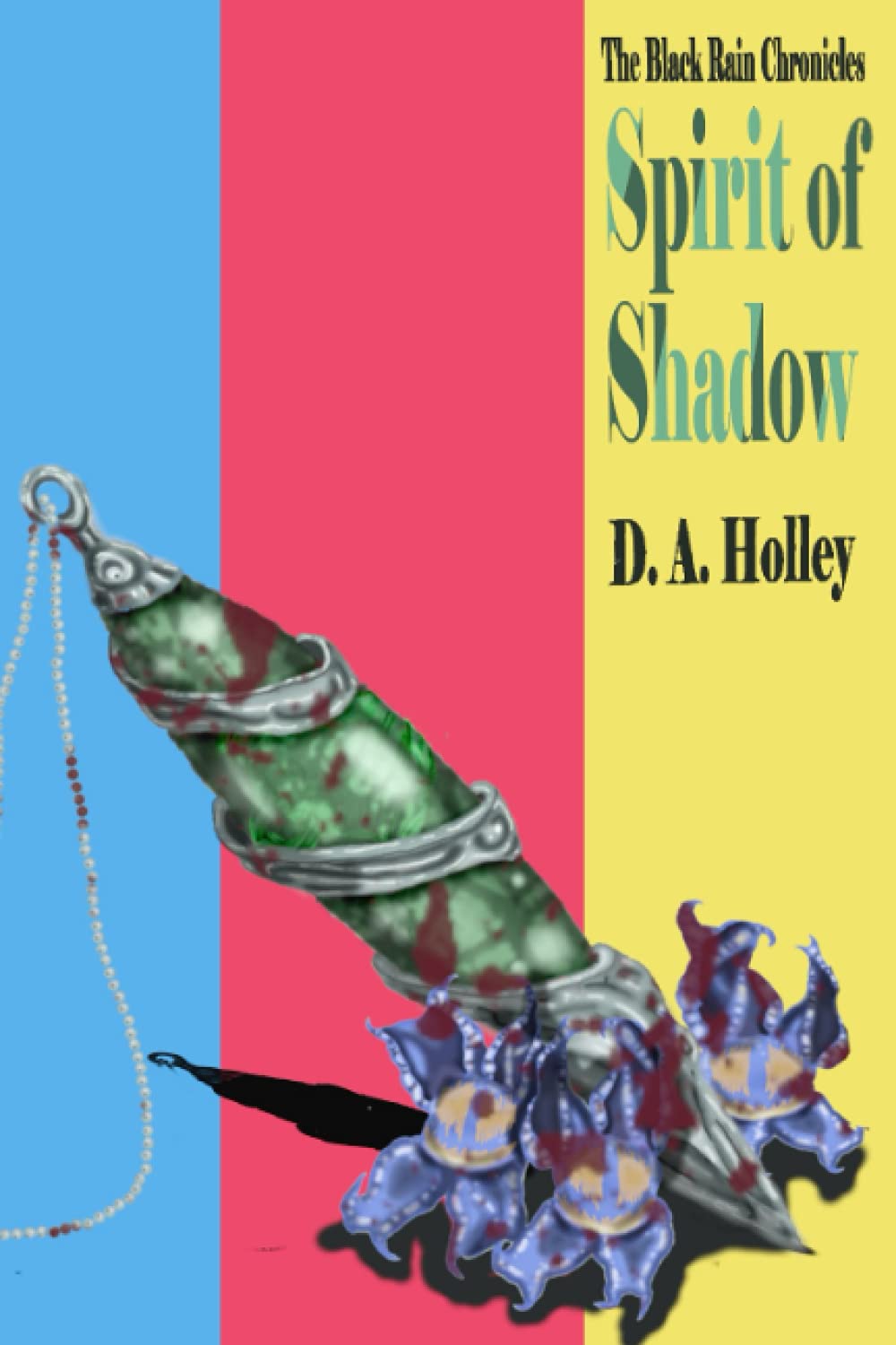 Spirit of Shadow (The Black Rain Chronicles) poster