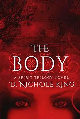 The Body (The Spirit Trilogy) poster