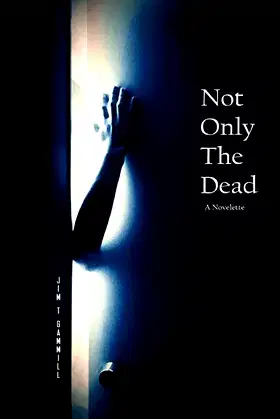 Not Only the Dead poster