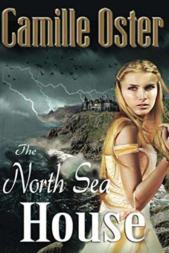 The North Sea House: A gothic romance poster
