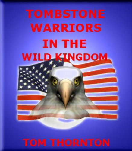 TOMBSTONE WARRIORS in the WILD KINGDOM poster