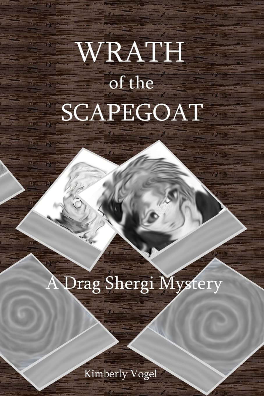Wrath of the Scapegoat: A Drag Shergi Mystery poster