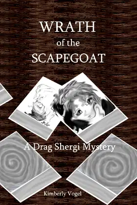 Wrath of the Scapegoat: A Drag Shergi Mystery poster