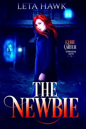 The Newbie (Kyrie Carter: Supernatural Sleuth) poster