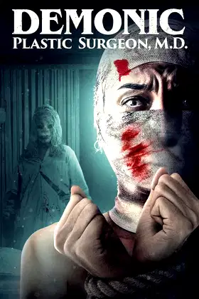 Demonic Plastic Surgeon, M D poster