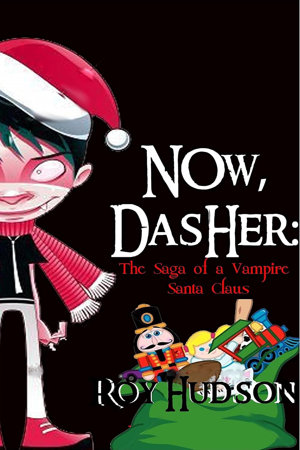 Now, Dasher: The Saga of a Vampire Santa Claus poster