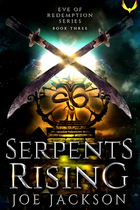 Serpents Rising (Eve of Redemption Book 3) poster