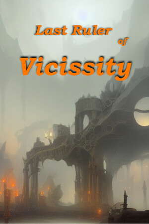 Last Ruler of Vicissity poster