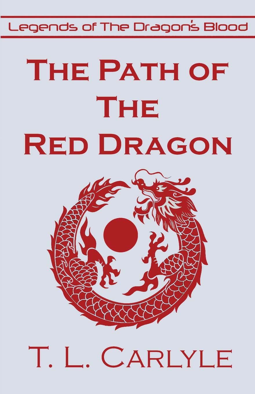 The Path of The Red Dragon (Legends of the Dragon's Blood) poster