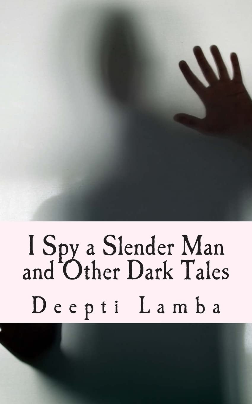 I Spy a Slender Man and Other Dark Tales poster