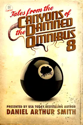 Tales from the Canyons of the Damned: Omnibus 8 poster