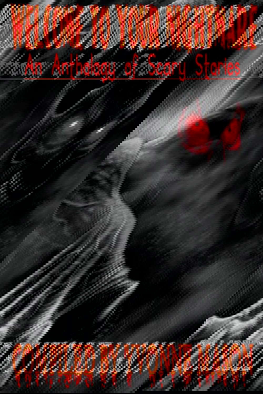 Welcome To Your NIghtmare poster