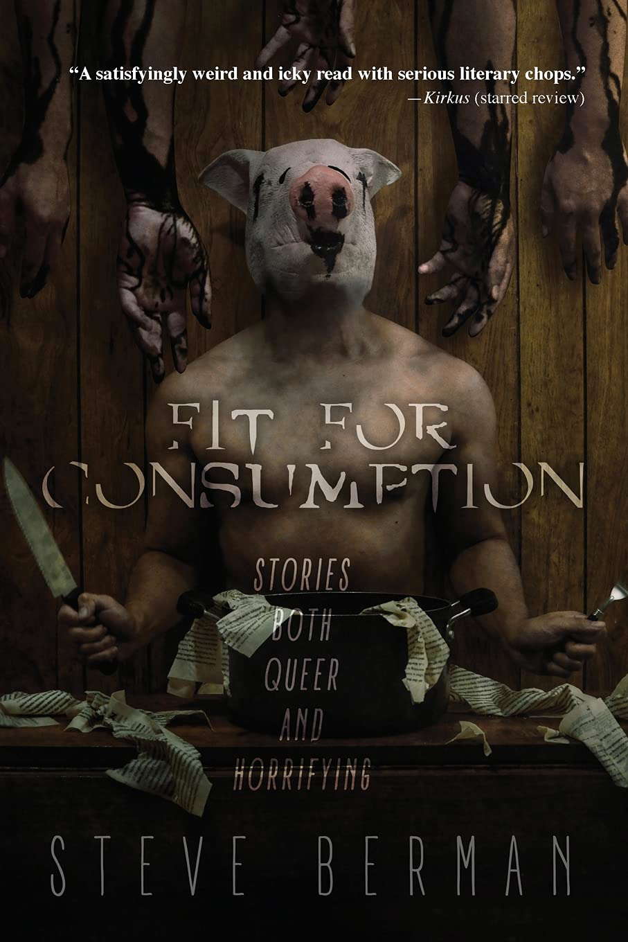 Fit for Consumption: Stories Both Queer and Horrifying poster